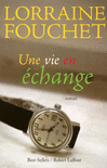 UNE VIE EN �CHANGE