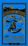 LES PRINCES VAGABONDS