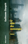 LA VILLE DES MENSONGES