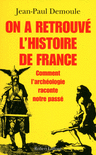 ON A RETROUV� L'HISTOIRE DE FRANCE