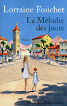 LA M�LODIE DES JOURS