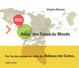 2033, ATLAS DES FUTURS DU MONDE
