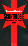SCIENTOLOGIE : AUTOPSIE D'UNE SECTE D'�TAT