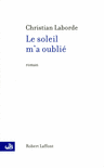 LE SOLEIL M'A OUBLI�
