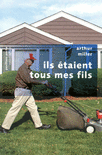 ILS �TAIENT TOUS MES FILS