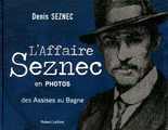 L'AFFAIRE SEZNEC EN PHOTOS