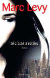 SI C'�TAIT � REFAIRE