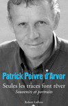 SEULES LES TRACES FONT R�VER