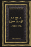 LA BIBLE DU BON GO�T