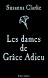 LES DAMES DE GR�CE ADIEU