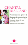 VIVRE MIEUX GR�CE � LA PSYCHOG�N�ALOGIE