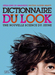 DICTIONNAIRE DU LOOK - POCHE