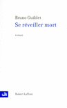 SE R�VEILLER MORT