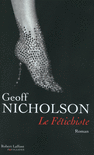 LE F�TICHISTE