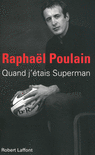 QUAND J'�TAIS SUPERMAN