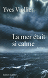 LA MER �TAIT SI CALME