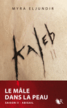 KALEB, TOME 2 : ABIGAIL
