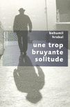 UNE TROP BRUYANTE SOLITUDE - PAVILLONS POCHE