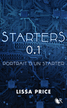 STARTERS 0.1 - PORTRAIT D'UN STARTER
