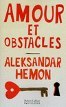 AMOUR ET OBSTACLES