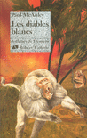 LES DIABLES BLANCS