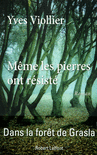 M�ME LES PIERRES ONT R�SIST�