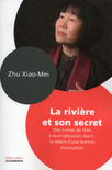 LA RIVI�RE ET SON SECRET