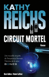 CIRCUIT MORTEL