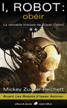 I, ROBOT : OBÉIR I, ROBOT : OBÉIR