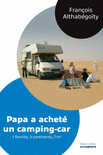 PAPA A ACHET� UN CAMPING-CAR