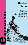 ALTH�A OU LA COL�RE D'UN ROI