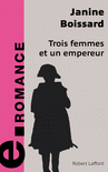 TROIS FEMMES ET UN EMPEREUR