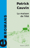 LA MAISON DE L'�T�