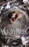 LE JOYAU - T1 LE JOYAU - T1