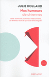 NOS HUMEURS DE CHIENNES NOS HUMEURS DE CHIENNES