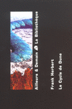 LE CYCLE DE DUNE - AILLEURS ET DEMAIN : LA BIBLIOTH�QUE - COFFRET 2 VOL.