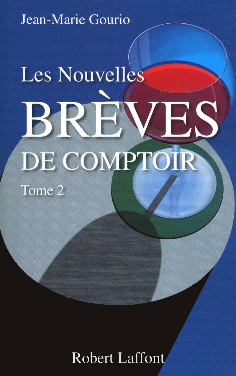 LES NOUVELLES BR�VES DE COMPTOIR - T2