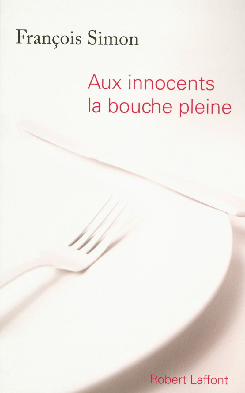 AUX INNOCENTS LA BOUCHE PLEINE