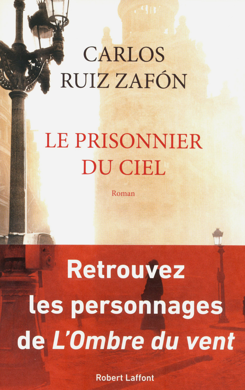 Carlos Ruiz Zafón - Le prisonnier du ciel