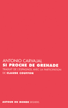 SI PROCHE DE GRENADE - EDITION BILINGUE