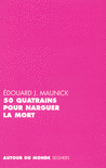 50 QUATRAINS POUR NARGUER LA MORT