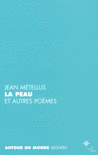 LA PEAU ET AUTRES PO�MES