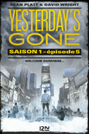 YESTERDAY'S GONE - SAISON 1 - ÉPISODE 5 YESTERDAY'S GONE - SAISON 1 - ÉPISODE 5