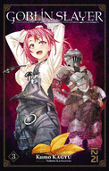 GOBLIN SLAYER (LIGHT NOVEL) - TOME 03 GOBLIN SLAYER (LIGHT NOVEL) - TOME 03