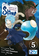 MOI, QUAND JE ME RÉINCARNE EN SLIME - TOME 05 MOI, QUAND JE ME RÉINCARNE EN SLIME - TOME 05