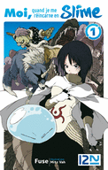 MOI, QUAND JE ME RÉINCARNE EN SLIME (LIGHT NOVEL) - TOME 1 MOI, QUAND JE ME RÉINCARNE EN SLIME (LIGHT NOVEL) - TOME 1
