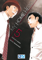 MY HOME HERO - TOME 05 MY HOME HERO - TOME 05