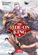 THE RIDE-ON KING - TOME 01 THE RIDE-ON KING - TOME 01
