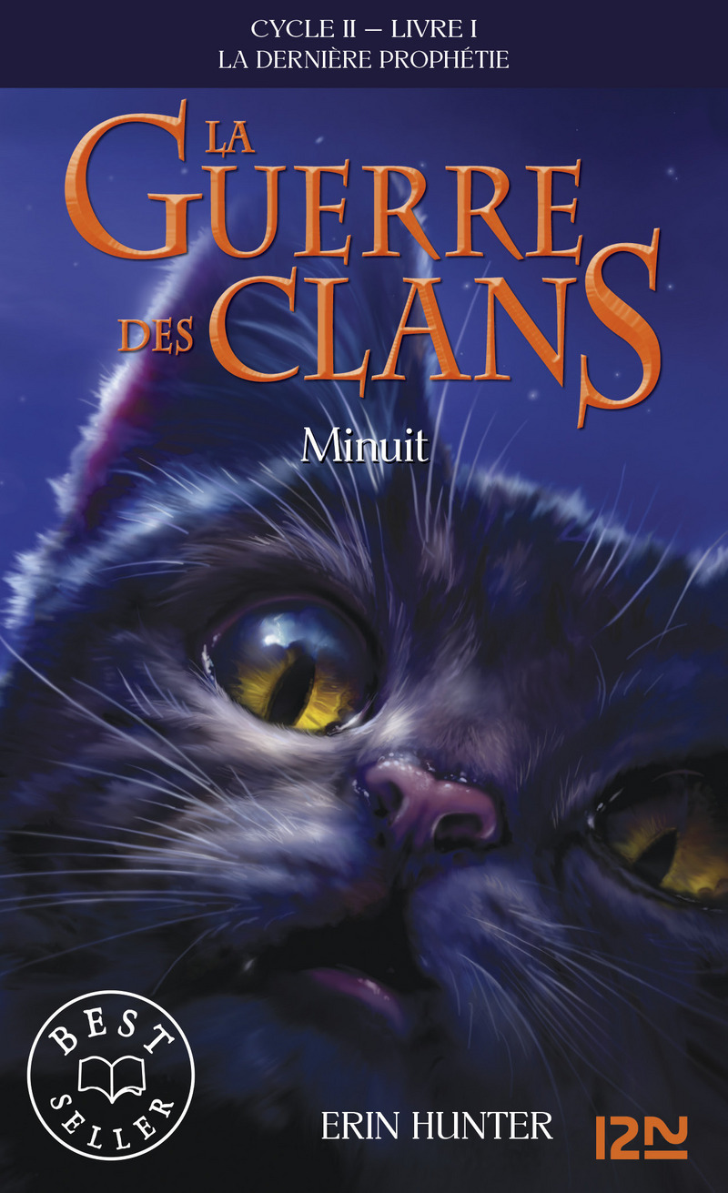 La Bataille Des Clans Diffusion Date LA GUERRE DES CLANS II - LA DERNIÈRE PROPHÉTIE TOME 1 - Erin HUNTER - 9