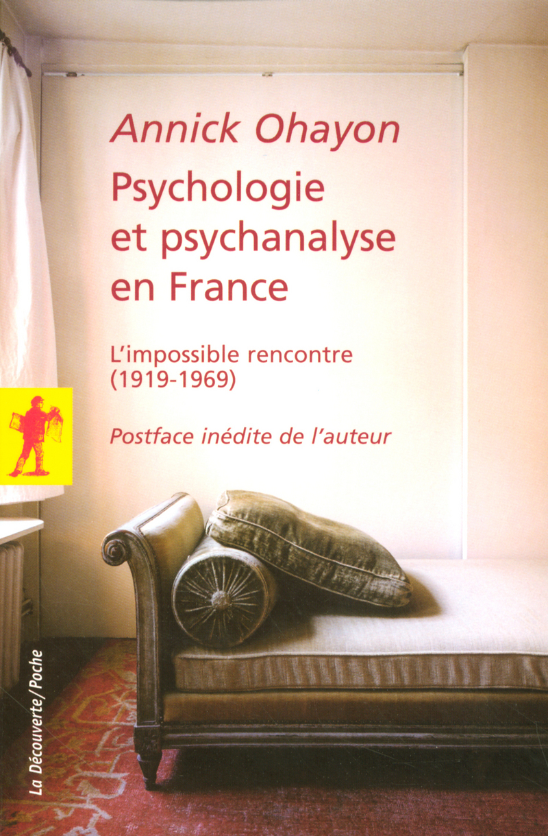 Psychologie et psychanalyse en France Annick OHAYON Éditions La